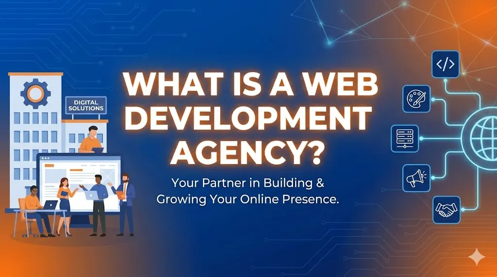 What Is a Web Development Agency?